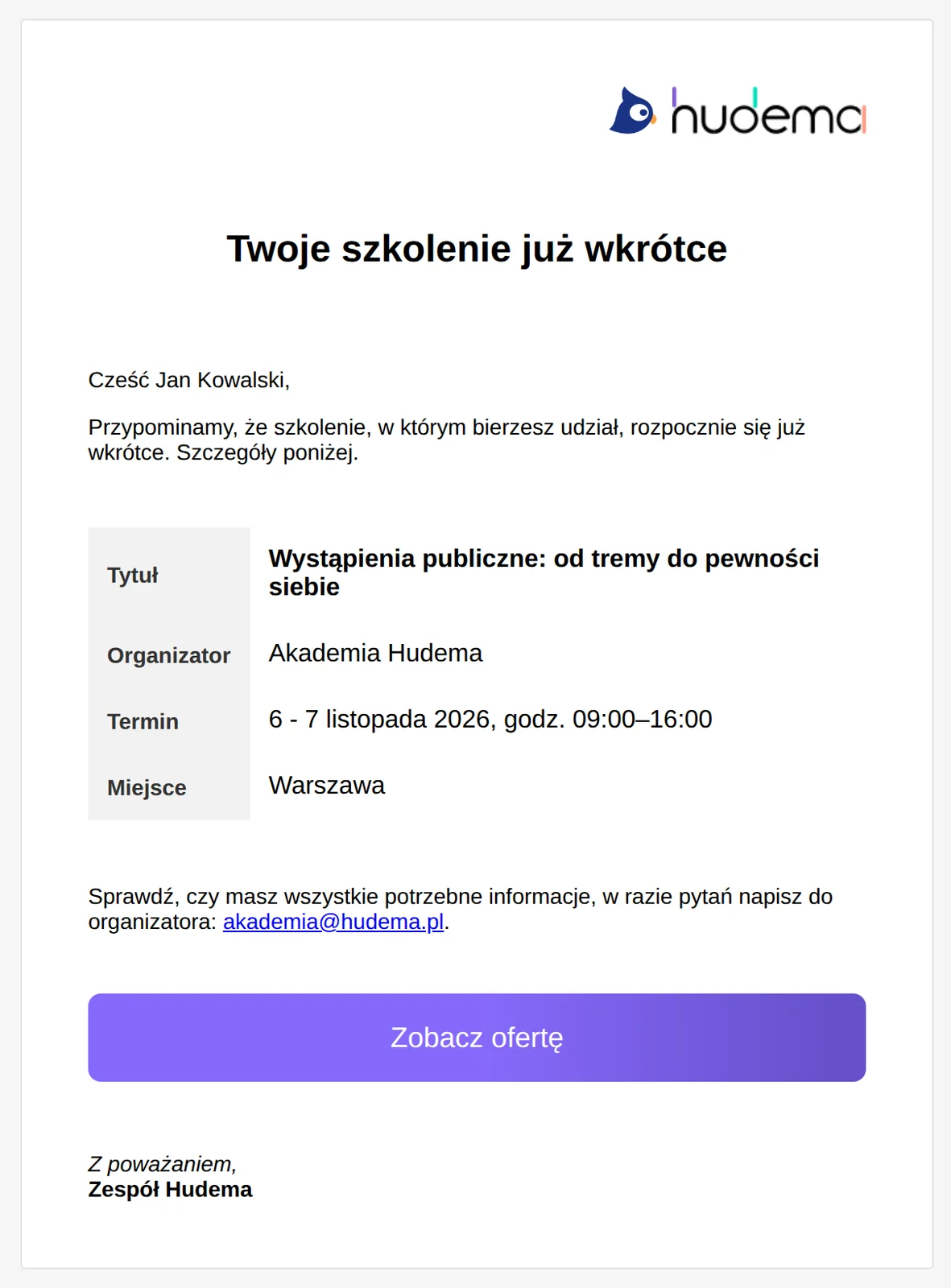 E-mail „Twoje szkolenie już wkrótce” dla uczestnika: nazwa szkolenia, organizator, termin, miejsce i e-mail kontaktowy organizatora.